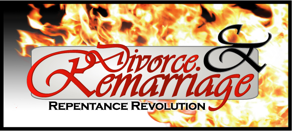 Divorce and Remarriage Repentance Revolution